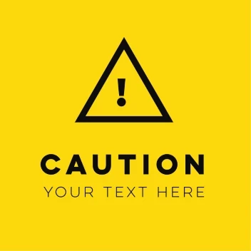 Caution