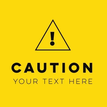 Caution