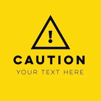Caution