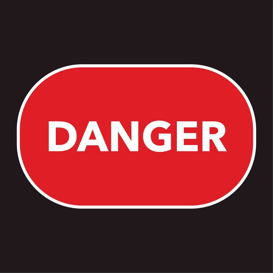 Danger