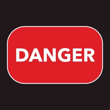 Danger