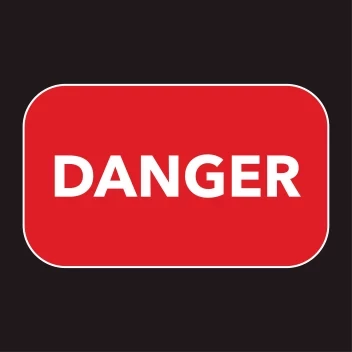 Danger