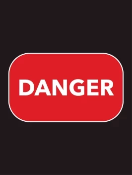 Danger