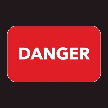 Danger