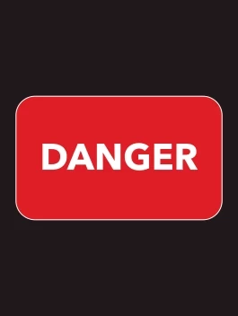 Danger