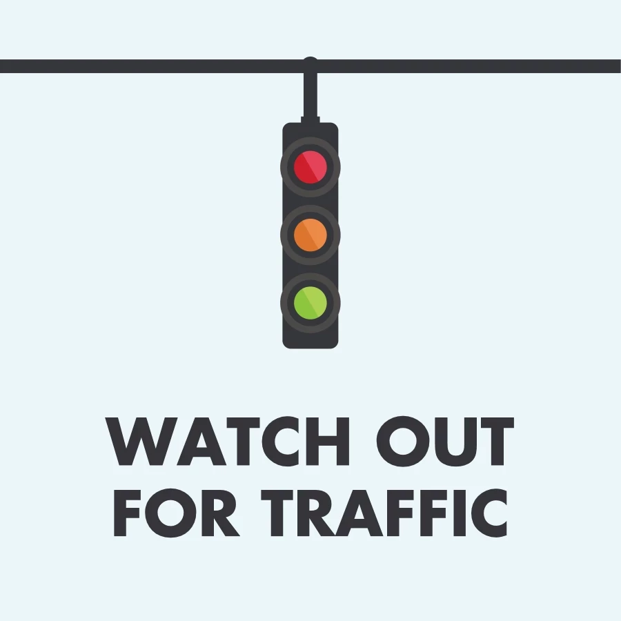 Watch Out Traffic