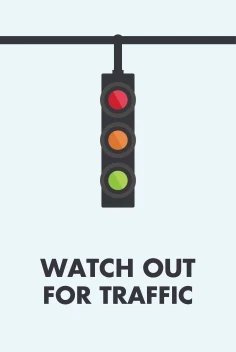 Watch Out Traffic
