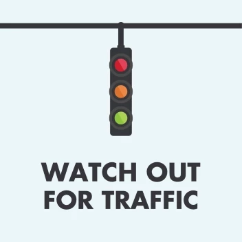 Watch Out Traffic