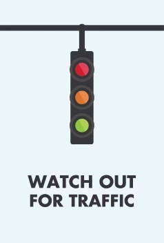 Watch Out Traffic