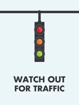Watch Out Traffic