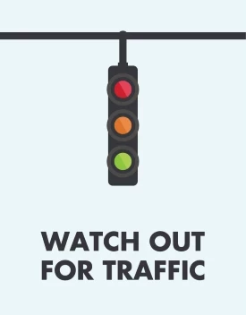 Watch Out Traffic