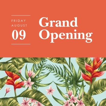 Grand Opening Tropical