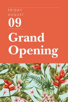 Grand Opening Tropical