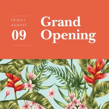 Grand Opening Tropical