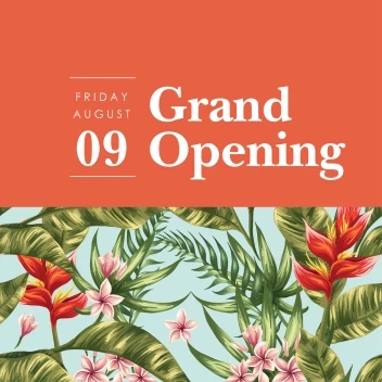 Grand Opening Tropical