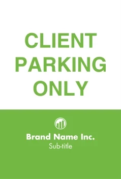 Client Parking Only Sign