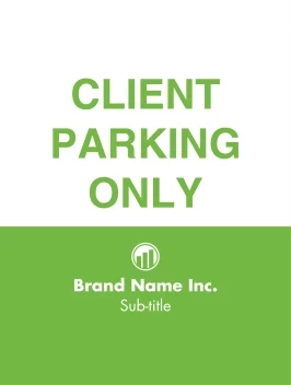 Client Parking Only Sign