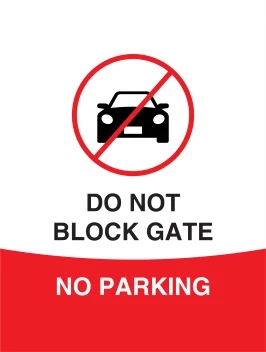 Do Not Block Gate Sign