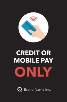 Credit Or Mobile Pay Only