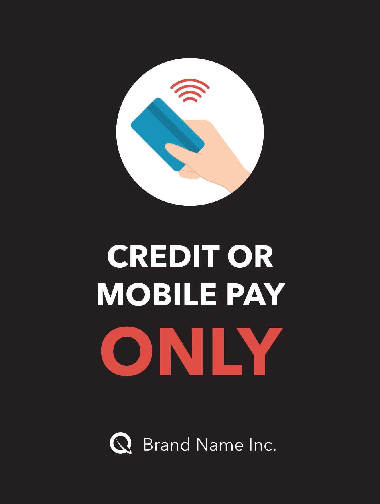 Credit or Mobile Pay Only
