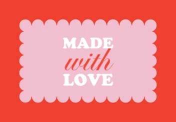 Made With Love