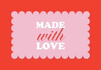 Made With Love