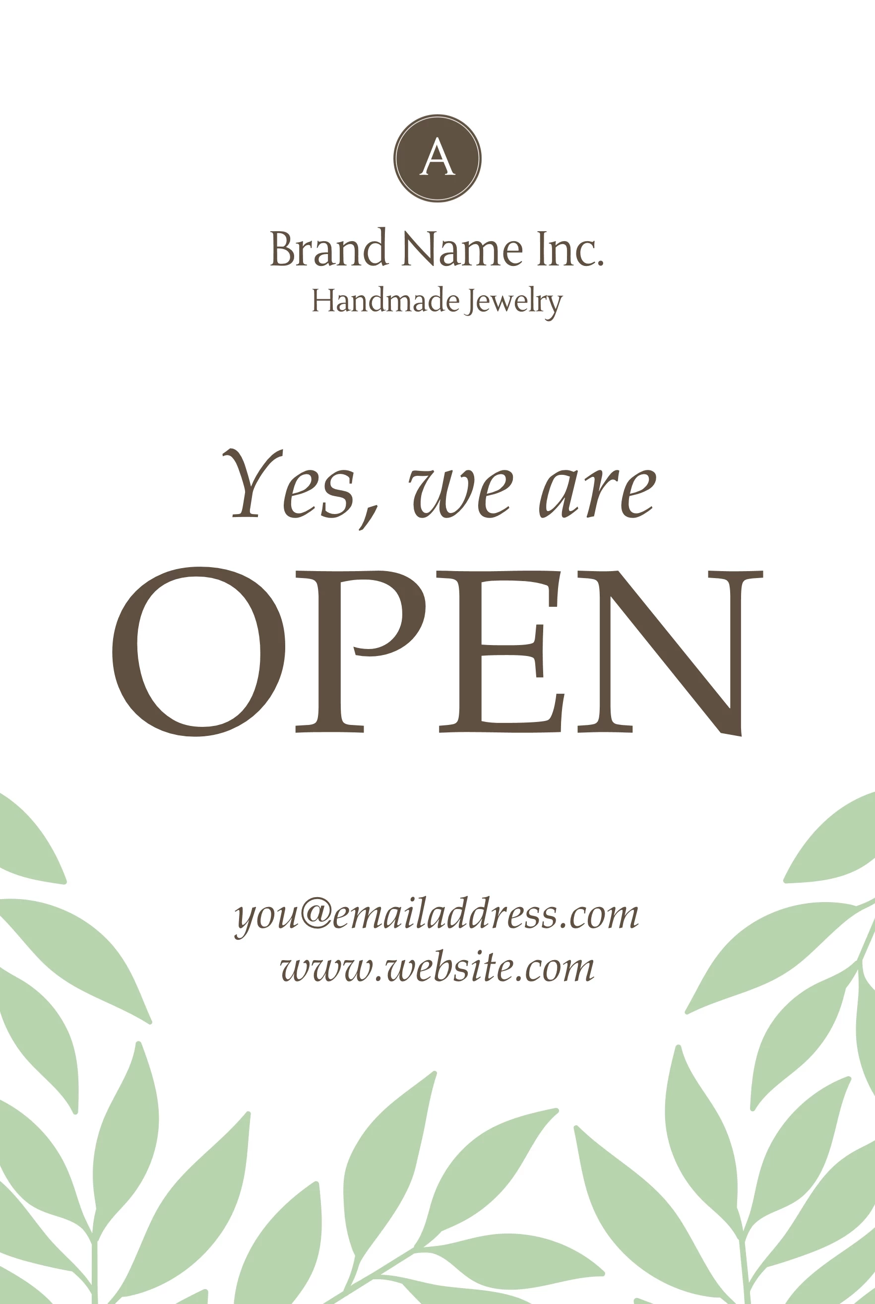 Yes We Are Open Leaves