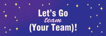 Let's Go Team Stars