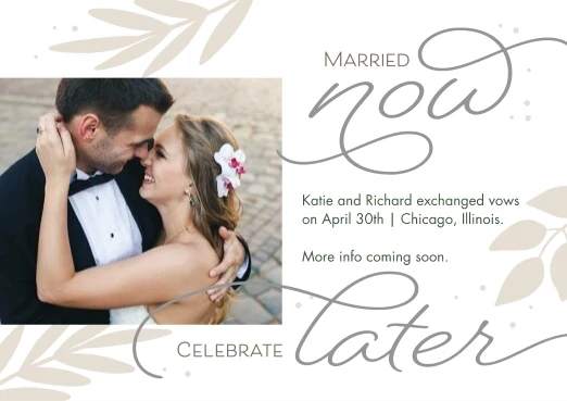 Married Now Celebrate Later