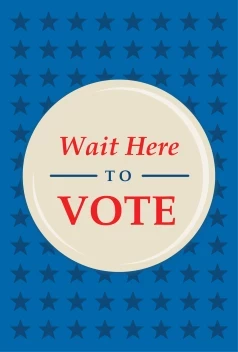 Wait Here To Vote