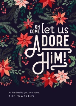 Oh Come Let Us Adore Him Floral