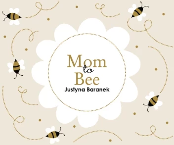 Mom To Bee