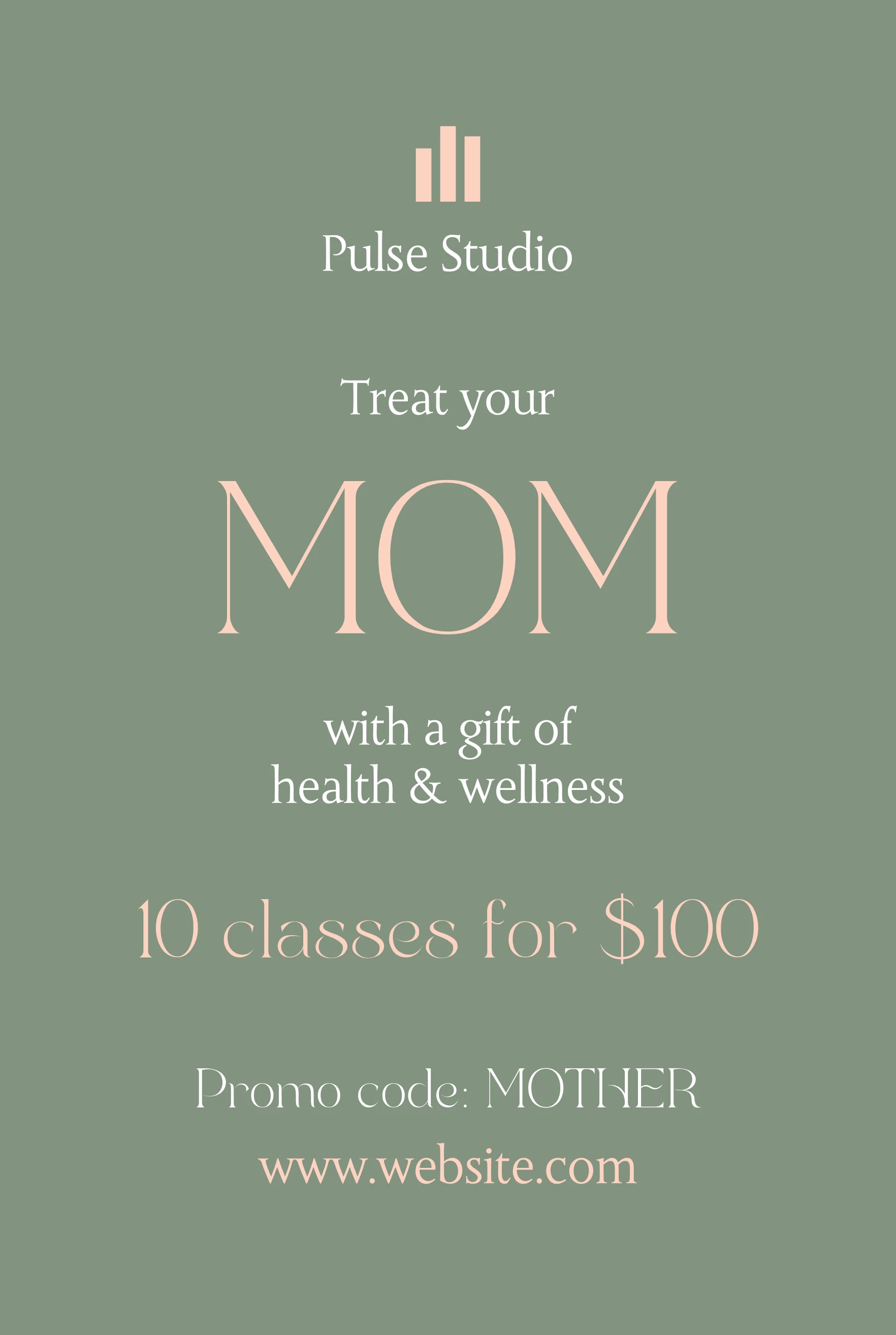 Treat Your Mom Classes
