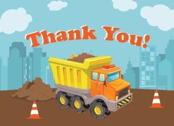 Construction Party Thank You