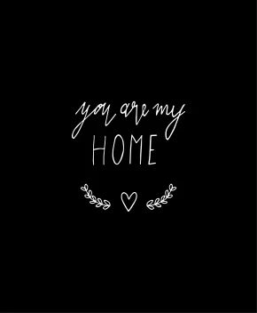 You Are My Home