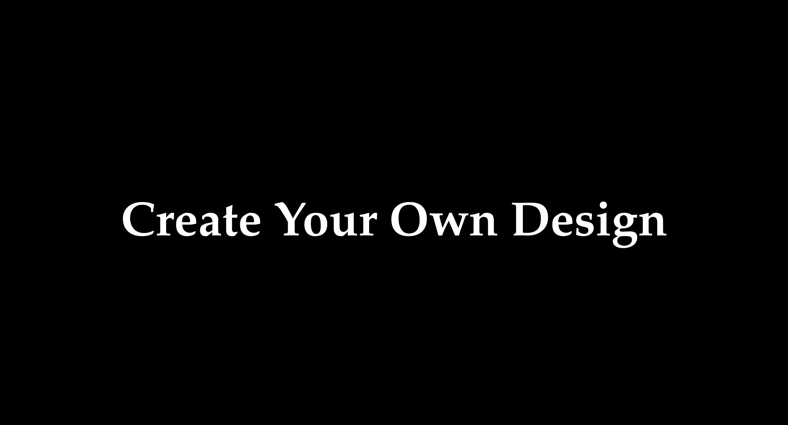 Create Your Own Black White
