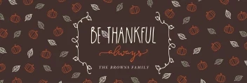 Be Thankful Always