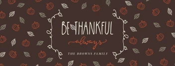 Be Thankful Always
