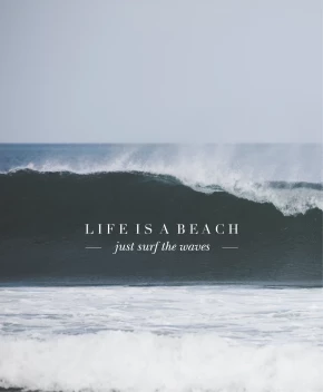 Life Is A Beach