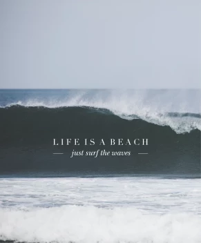 Life Is A Beach